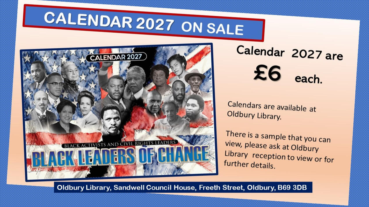 Calendar 2027 on sale for £6 each at Oldbury Library Sandwell Council House, Freeth St, Oldbury B69 3DE Phone: 0121 569 4955 Mugs and booklets are also on sale